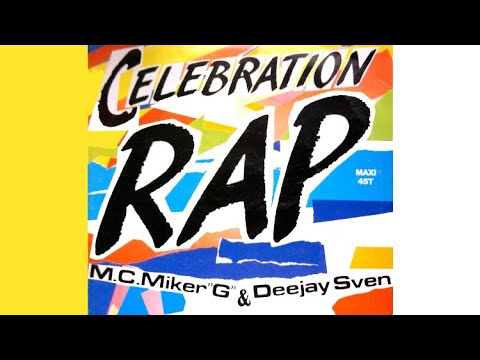 Celebration Rap - Extended 12inch Special Dance Mix / MC Miker G. & DJ Sven