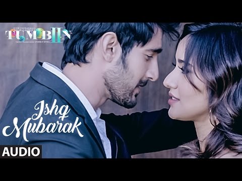 Ishq Mubarak (Full Audio) — watch video