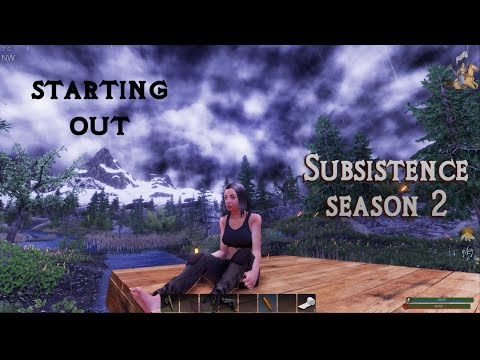 Starting Out Solo: A New Playthrough on Normal |  Subsistence Solo Gameplay | Season 2 Ep 1 |  Pilot
