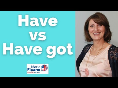 Inglese: Have vs Have got, quando e come si usano (Esercizi finali)