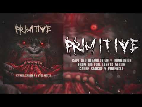Primitive - Carne, Sangre Y Violencia [Full Album] (2020)