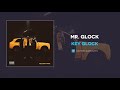 Key Glock Mr Glock AUDIO