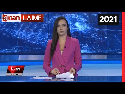 Edicioni i Lajmeve Tv Klan 17 Shtator 2021, ora 12:00 Lajme – News