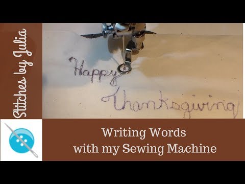 Free Motion Writing with My Sewing Machine