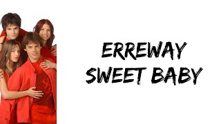 Erreway - Sweet baby (letra)