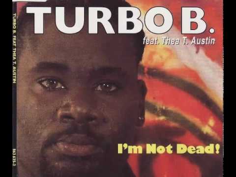 Turbo B.Feat.Thea T.Austin - I´m Not Dead (Freddy´s Dub Cut)