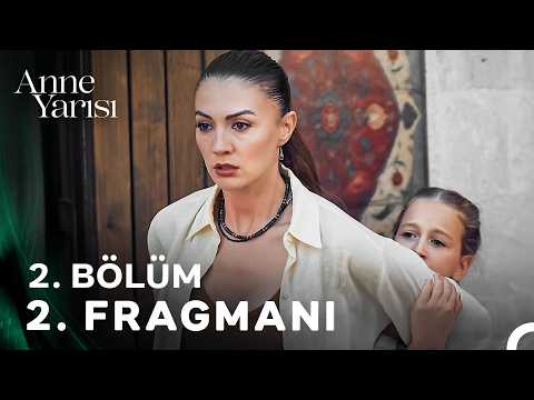 Anne Yarısı 2. Bölüm 2. Fragmanı