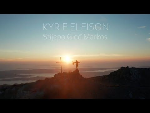 Stijepo Gleđ Markos - Kyrie Eleison (Official Video)