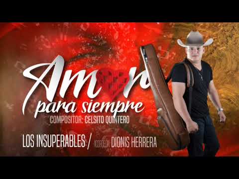 CELSITO QUINTERO - AMOR PARA SIEMPRE