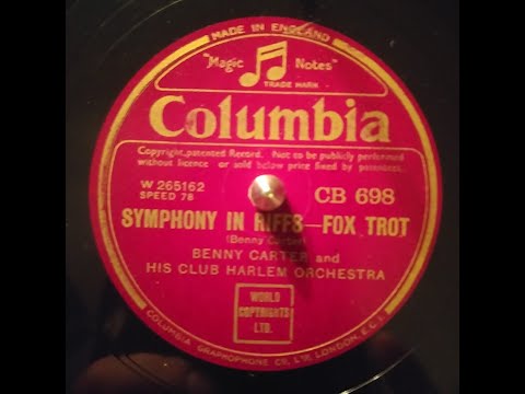 Bennie Carter and his Club Harlem Orch – SYMPHONY IN RIFFS  – Col CB-698