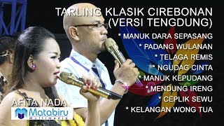 Download lagu Tembang Klasik Tarling Cirebonan Afita Nada Full N... mp3