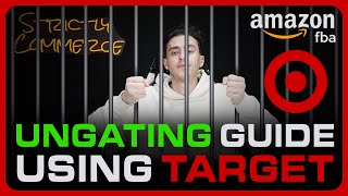 How to get UNGATED using Target | Amazon FBA 2023 Ungating Guide.