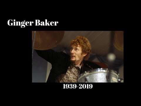 Ginger Baker 1939 - 2019