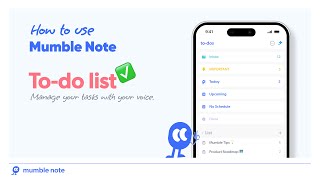 Manage Your To Dos with Mumble Note | Voice Powered Task Lists
