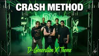 “D-Generation X” WWE Theme – Crash Method (Attitude Era Nu-Metal Cover)