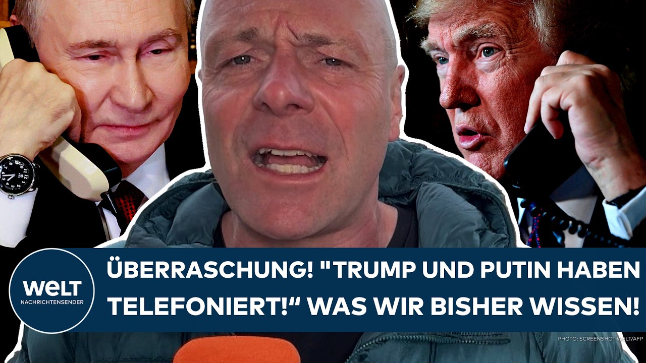 UKRAINE-KRIEG: Überraschung! "Trump und Putin haben telefoniert! Ein anderthalbstündiges Gespräch!"