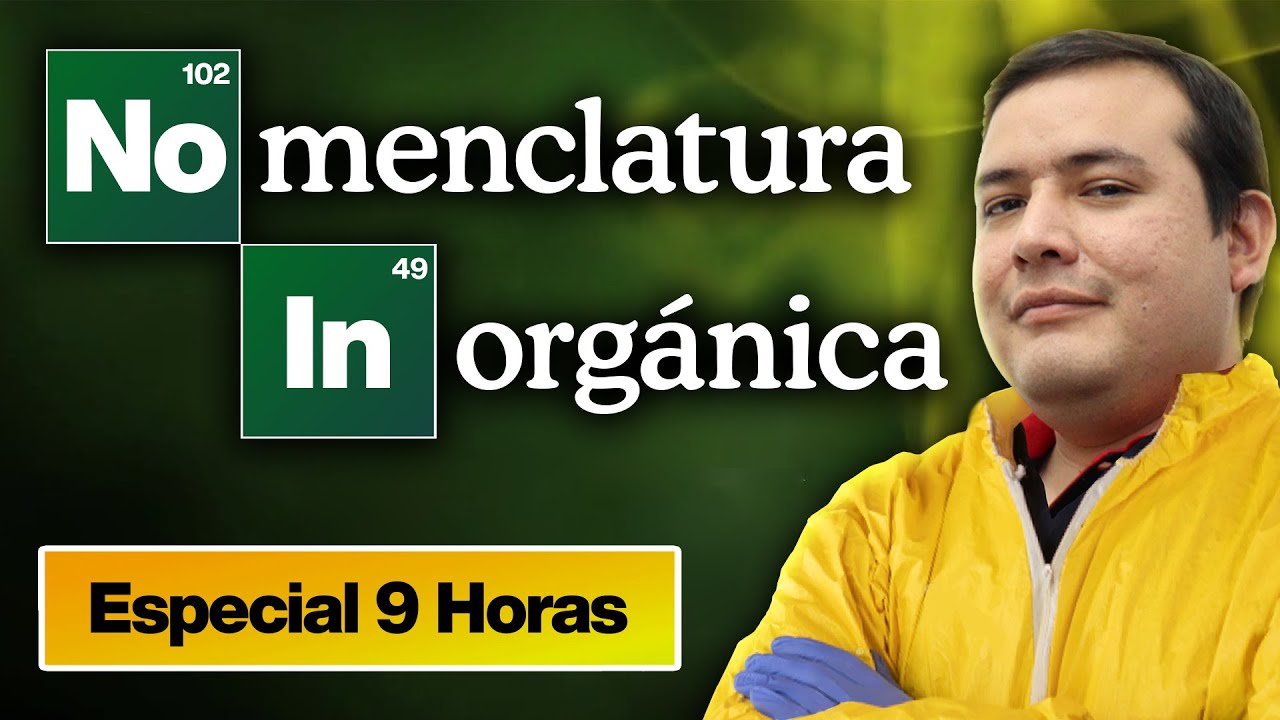 Nomenclatura inorgánica 🧪 Especial Química [CICLO FREE]