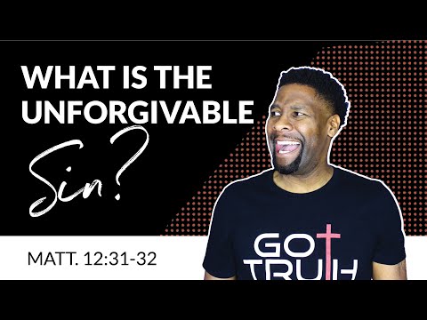 What EXACTLY is the Unforgivable Sin?