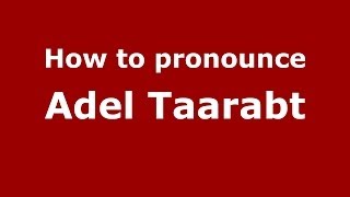 How to pronounce Adel Taarabt