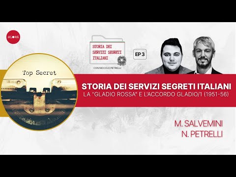 Storia dei Servizi Segreti Italiani: "Gladio Rossa" e l'Accordo Gladio/1 (1951-56) | EP3 N. Petrelli