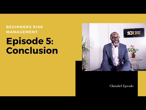 Beginners Risk Management: Episode 5 - Conclusion