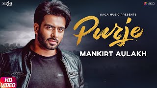 Purje - Mankirt Aulakh Ft DJ Flow  DJ Goddess  Sin