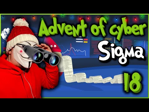 TryHackMe | Advent of Cyber 2022 | Day 18 - Sigma