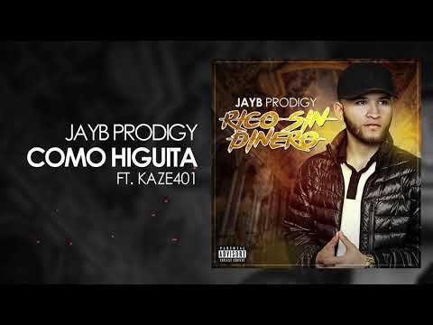 JayB Prodigy - Como Higuita (Ft. Kaze401) | Rico Sin Dinero