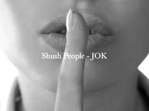 Shush People (Bassjackers X Sak Noel X LMFAO) - JOK