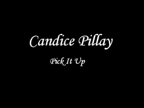 Candice Pillay - Pick It Up