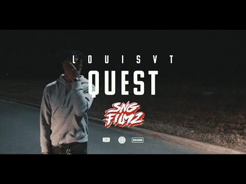 LouisVT - Quest (Official Music Video) @SNGFilmz