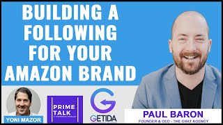 Building a Following For Your Amazon Brand | Paul Baron