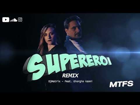 Dj Matrix Ft. Giorgio Vanni VS Jack Mazzoni - SUPEREROI (MTFS Hardstyle Remix)