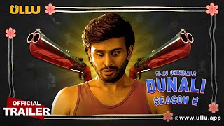 Dunali | Season-2  I ULLU originals I Official Trailer I Releasing on 10th June