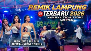 Download lagu REMIK LAMPUNG TERBARU || RATU AUDIO LANDASAN A1 LAM- UTARA MUSIK NGANAR DINDA MEXA VJ ROVA mp3