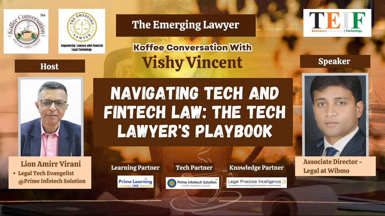 Navigating Tech and Fintech Law: The Tech Lawyer's Playbook with Vishy Vincent | Koffee @TEIF