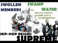 Swollen Members - Swamp Water ft.  Phil Da Agony, Planet Asia & DJ Revolution