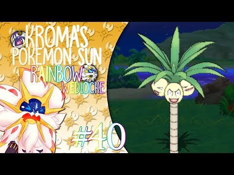 Pokémon Sun "Rainbow" Wedlocke, Part 40 - Fuzzy Pickles!