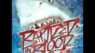♫ Baptized In Blood - Dirty´s Back ♫