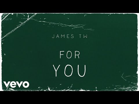 James TW - あなたのために（オーディオ (James TW - For You (Audio))
