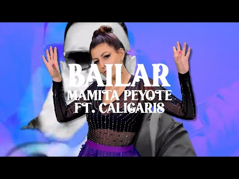 Mamita Peyote ft Los Caligaris - Bailar (Video Oficial)