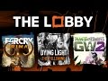 Far Cry Primal, Dying Light: The Following, Plants Vs Zombies GW2 - The Lobby [Full Episode]