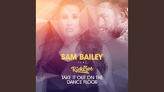 Take It Out on the Dance Floor (feat. Rick Live) (Extended Version)