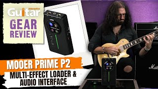 Video thumbnail for Mooer Prime P2 Black Multi-Effect Loader & Audio Interface | Review | Guitar Interactive by Guitar Interactive Magazine