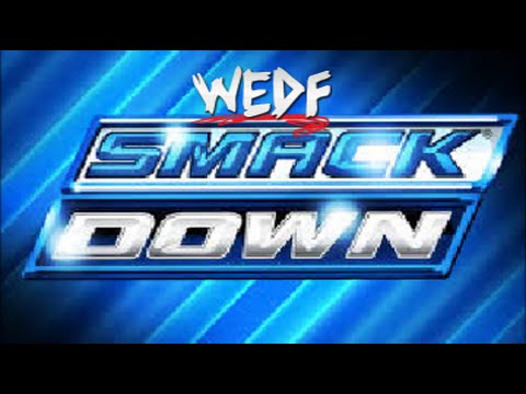 WEDF Episode 325 - Smackdown