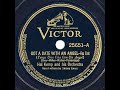 1937 version: Hal Kemp - Got A Date With An Angel (Skinny Ennis, vocal)