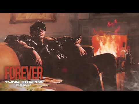 Yung Trappa - PIRELLI