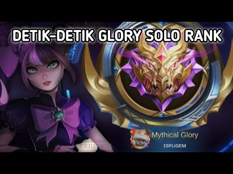 DETIK-DETIK MENUJU MYTHICAL GLORY SOLO RANK | LYLIA GAMEPLAY | MLBB