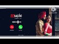 New Ringtone Instrumental Ringtone Romantic Ringtone Panjabi Ringtone Laung Laachi Ringtone