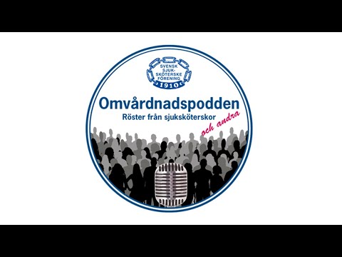 Omvårdnadspodden - avsnitt 19: När oro vänds till omtanke